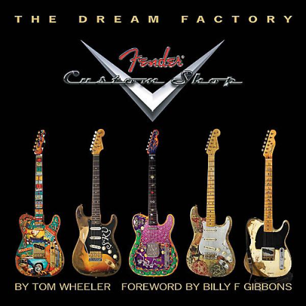 Fender The Dream Factory: The Fender Custom Shop #1 image